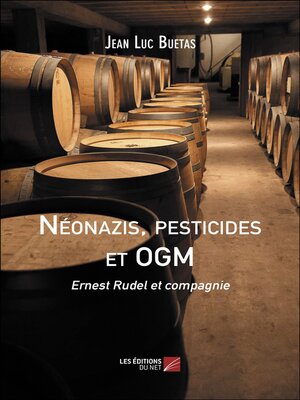 cover image of Néonazis, pesticides et OGM
